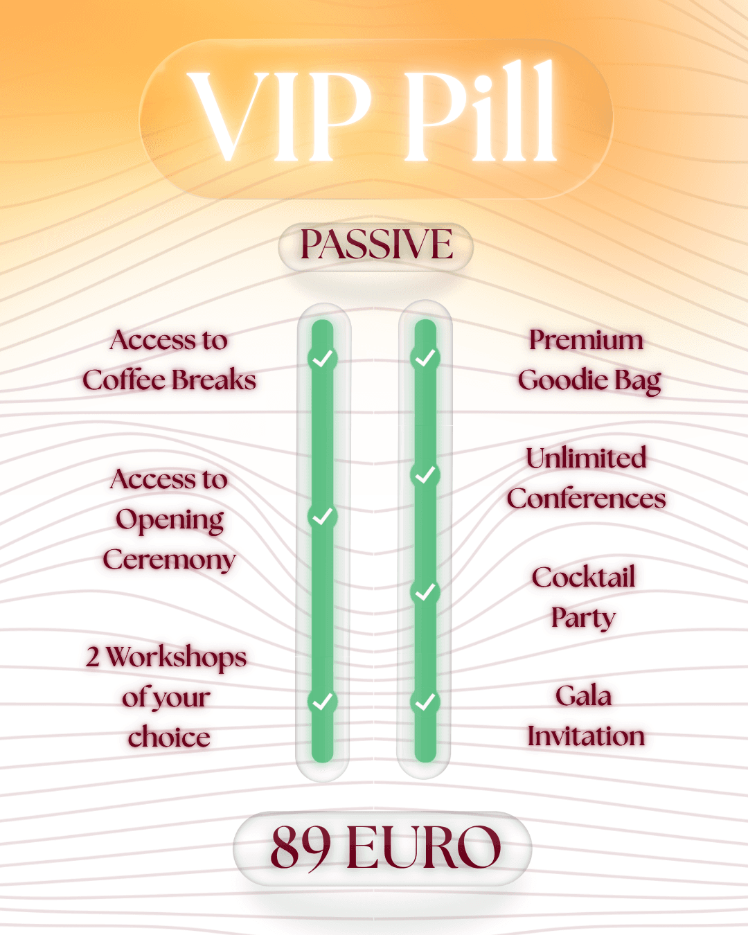 VIP Pill — passive